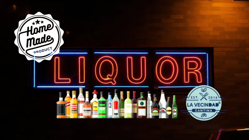 La Cantina Home Made Liquor